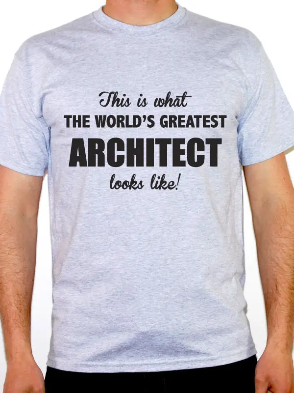 fun shirts short sleeve men gift worlds greatest architect buildings structure novelty o neck shirts - Greatest Architect In The World fun shirts short sleeve men gift worlds greatest architect buildings structure novelty o neck shirts - Greatest Architect In The World
