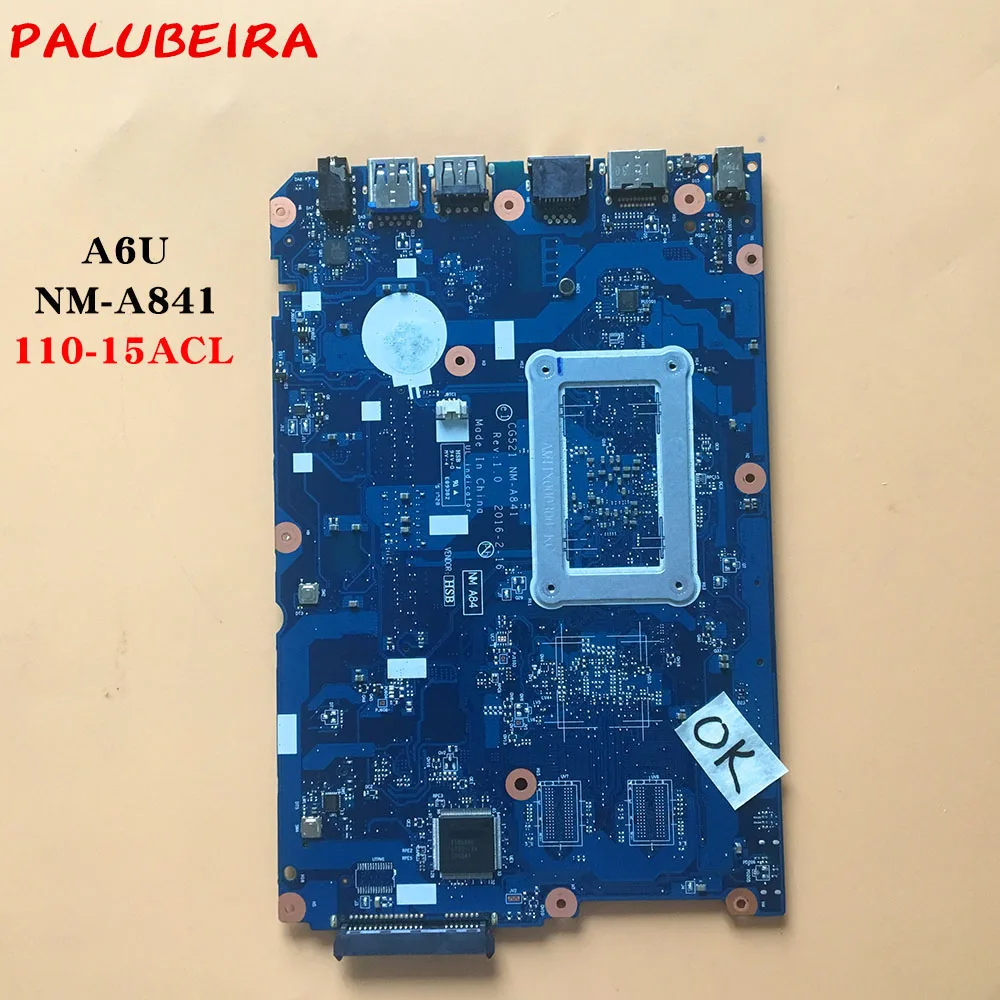 

PALUBEIRA FOR Lenovo NM-A841 110-15ACL Notebook PC motherboard with A6U tested working
