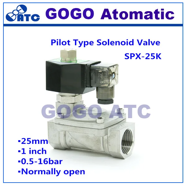 SPX-25K из нержавеющей стали 1 дюйм отверстия 25 мм 16 бар нормально открытый пилот Соленоидный клапан SUS 304 для воды, уплотнения из нитрильного каучука NBR