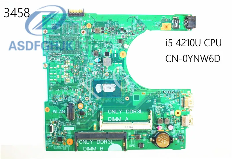 Laptop Motherboard for Dell for Inspiron 3458 Motherboard YNW6D 0YNW6D CN-0YNW6D i5-4210U 1.7 GHz DDR3L Integration 100% Test OK Laptop Motherboard for Dell for Inspiron 3458 Motherboard YNW6D 0YNW6D CN-0YNW6D i5-4210U 1.7 GHz DDR3L Integration 100% Test OK
