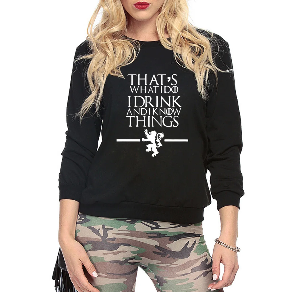 

Hip-Hop sweatshirt women That's What I Do I Drink I know Things harajuku pullovers funny top brand hoodies 2019