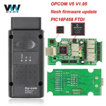 Opcom V5 V1.95 в PIC18F458 FTDI для Opel OBD2 сканер флэш-прошивки обновление op com OBD OBD2 автомобильный диагностический кабель авто инструмент