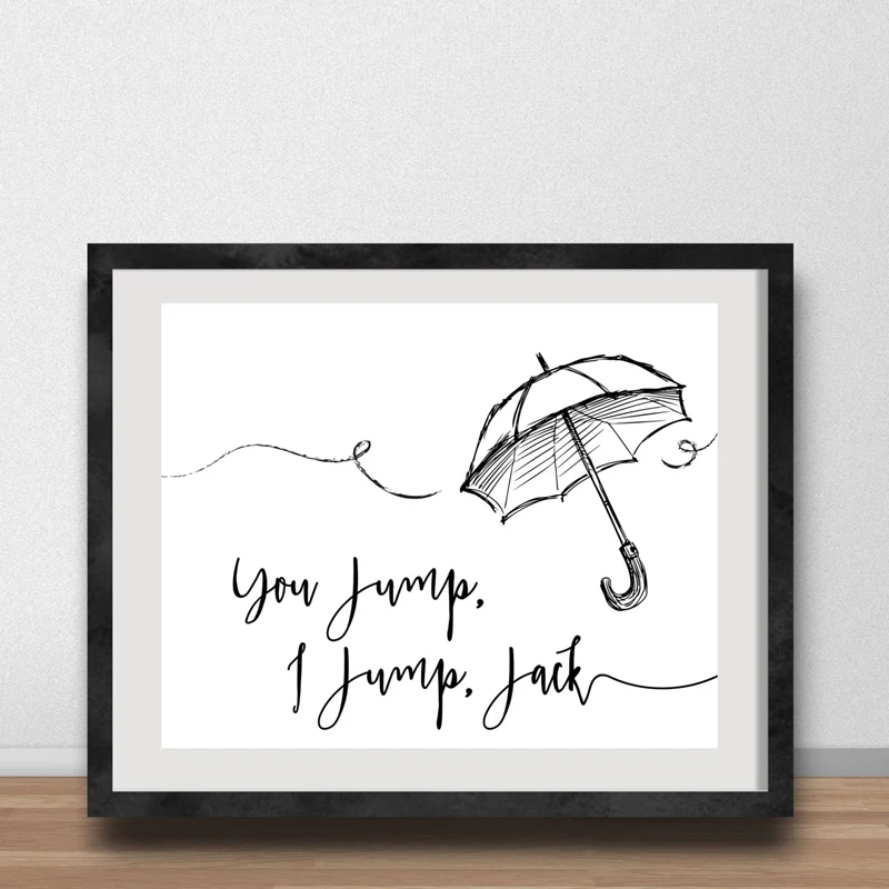 You Jump, I Jump Titanic Inspired Jack Quote Canvas Art Painting Umbrella Poster Prints Pictures
