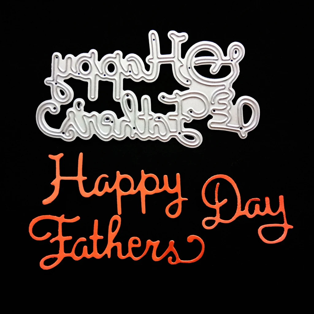 Carbon Steel Metal Cutting Die Stencil DIY Scrapbooking Card Album Embossing - Happy Father's Day