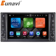 Eunavi 2 din Android 6.0 Quad Core 2G RAM car dvd player for Toyota Hilux VIOS Old Camry Prado RAV4 Prado 2003-2008 3G Network
