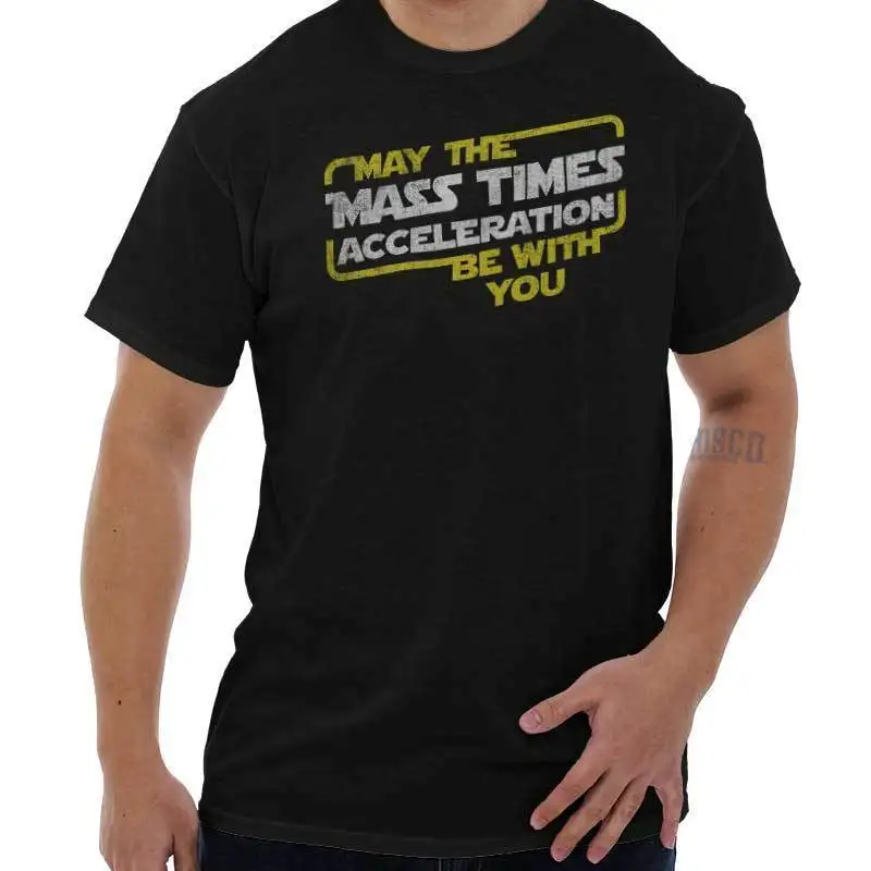 Mens Star Wars Geek T-Shirt MAY THE MASS TIMES ACCELERATION BE WITH YOU