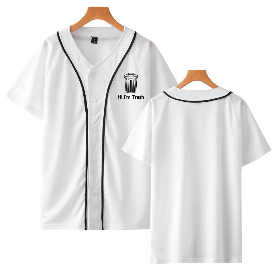 

2018 Latest Hot Fashion Baseball Shirt Hi I'm Trash Print Short Sleeve Jacket Hip Hop Streetwear High Quality Harajuku Clothing