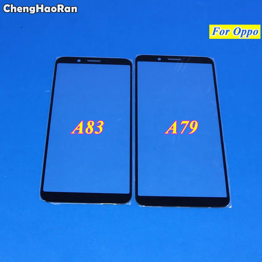 ChengHaoRan замена LCD Передний сенсорный экран Стекло Внешний объектив для OPPO A79 A83 |