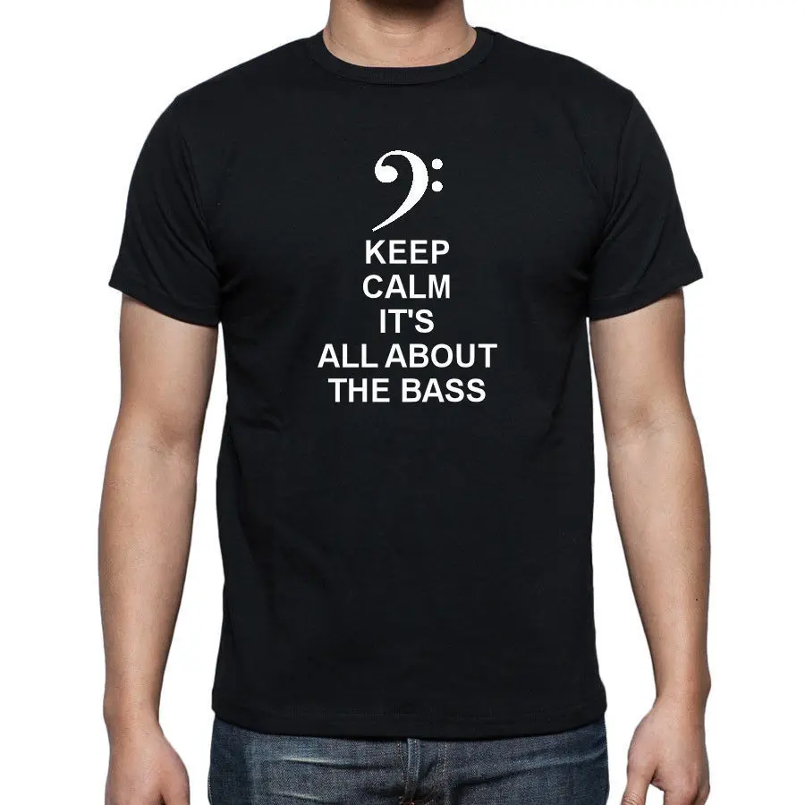 Новая забавная Повседневная футболка унисекс с надписью KEEP CALM It's ALL ABOUT THE BASS MUSIC