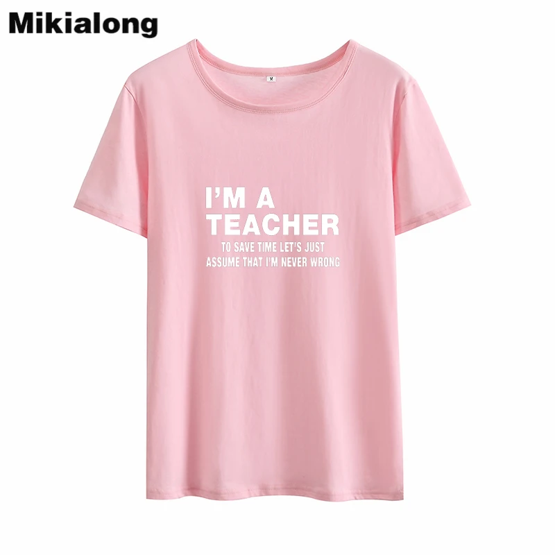 Mrs win I'M A TEACHER, Забавные футболки для женщин, лето, короткий рукав, юморная футболка для женщин, свободные Ulzzang, женские летние футболки, топы