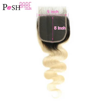 

POSH BABE Ombre Blonde Lace Closure 5*5 Two Tone Dark Roots 1B 613 Body Wave 8 - 22 inch Brazilian Hair Closure with Baby Hair