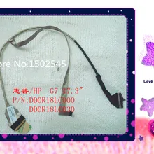 Кабель для ЖК-экрана ноутбука для hp G7-1000 ЖК-кабель DD0R18LC030 DD0R18LC040