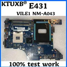 KTUXB VILE1 NM-A043 материнская плата для Lenovo ThinkPad E431 ноутбук материнская плата PGA989 HM77 DDR3 тесты работы