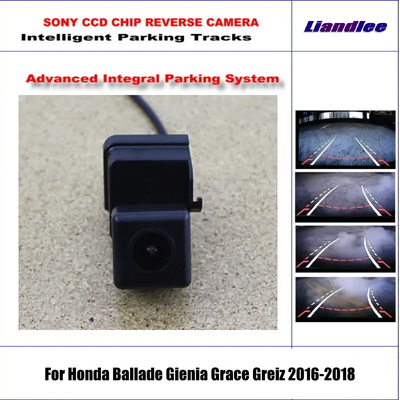 

For Honda Ballade Gienia Grace Greiz 2016-2018 Auto Reverse Camera Rear View Dynamic Guidance Tracks Intelligentized CAM