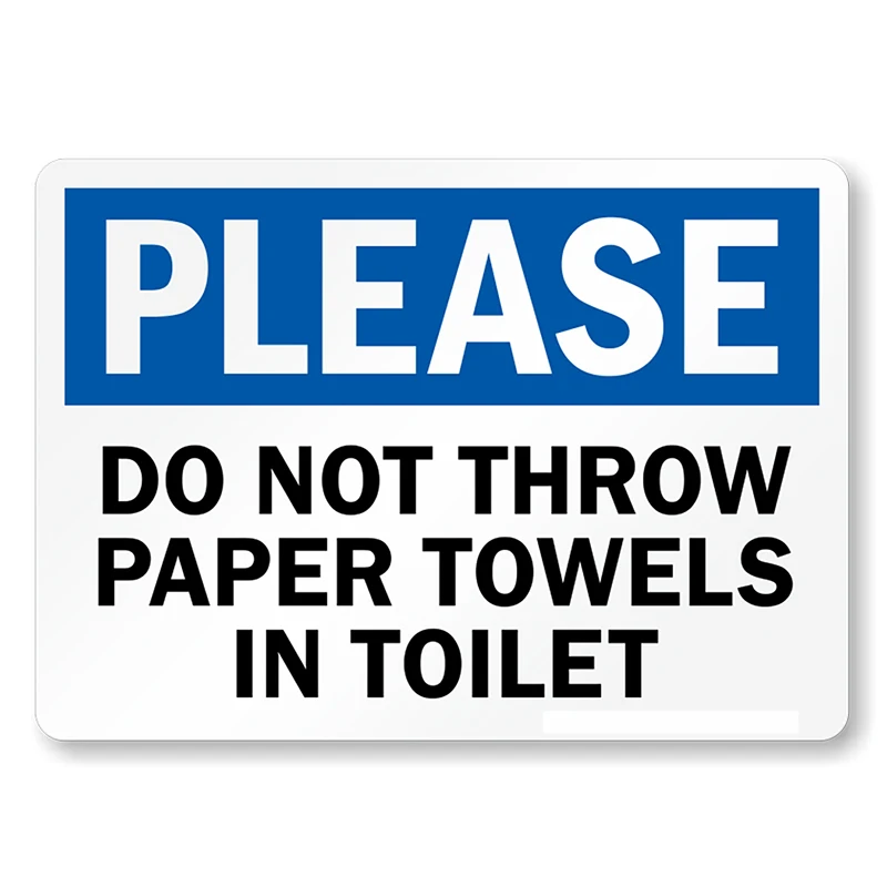 

Do Not Throw Paper Towels in Toilet Please Sign Metal Tin Safety Sign