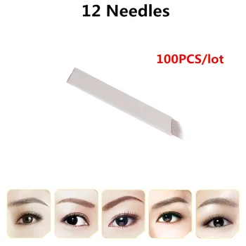 

New 100pcs/lot Famous Brand 12 Permanent Makeup Blade Manual Eyebrow Tattoo Pen Blades 12 Needles High Quality free shipping