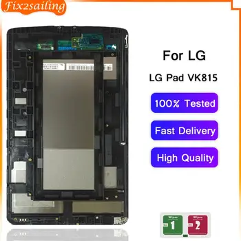 

LCD Display For LG G Pad VK815 VK-815 LTE Verizon Touch Screen Digitizer Assembly For LG VK815 Pad LCD Replacement with Frame