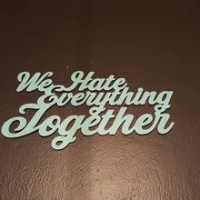 Персонализированные дерево/акрил настенный баннер с мы ненавидим все вместе, свадебный подарок, пользовательские СЕМЕЙНЫЙ Знак