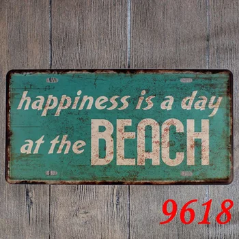

Iron Decor License Plates Pub Party decor Metal Tin Painting Happiness is a day at beach Signs Painting Bar Wall Sticker 15*30