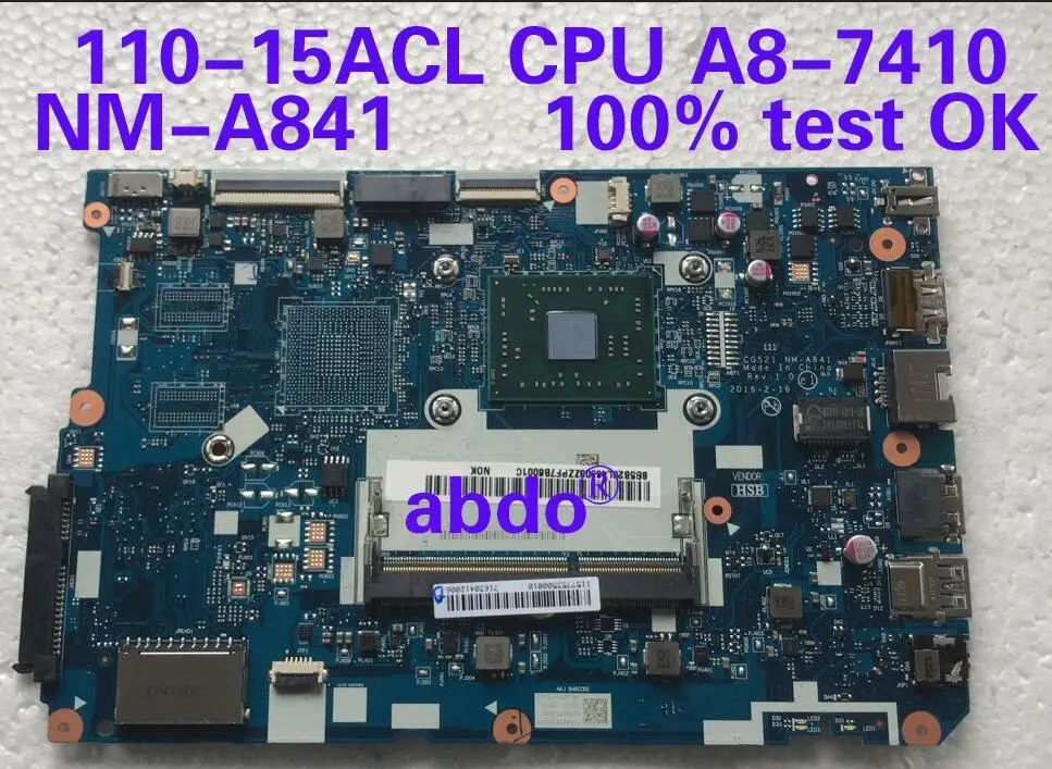 

Abdo Applicable to Lenovo 110-15ACL CG521 NM-A841 notebook motherboard CPU A8-7410 DDR3 100% test work