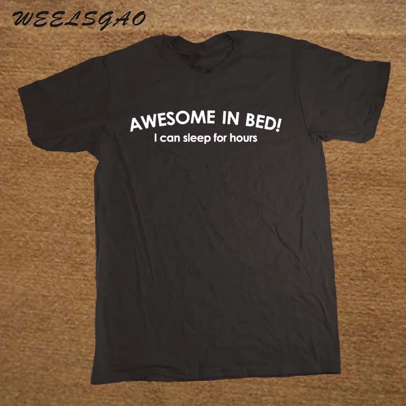  AWESOME IN BED PRINTED MENS T SHIRT FUNNY SLOGAN NOVELTY GIFT BIRTHDAY LAZY DAD