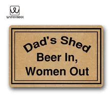 Смешной коврик папа's Shed Beer In, Женский дизайнерский коврик для входной двери Забавный передний внутренний коврик нескользящий 18x30 коврик