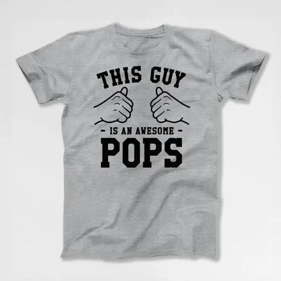 

This Guy Is An Awesome Pops Fathers Day Gifts For Dad T Shirt Daddy Clothes Father TShirt Dad Gift Ideas For Dad-A519