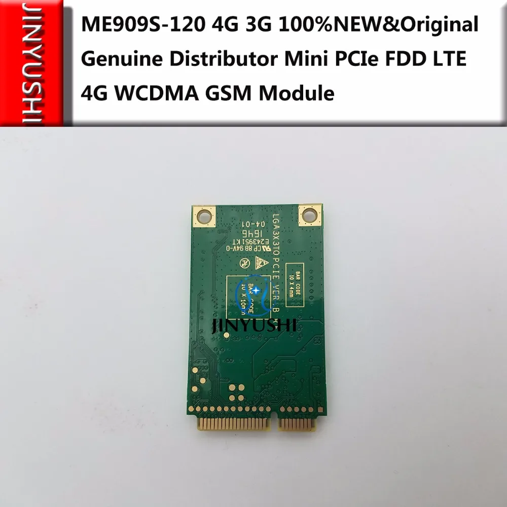 JINYUSHI для ME909S-120 MINI PCIE 4G и подлинный дистрибьютор FDD LTE 4G WCDMA GSM поддержка gps модуль