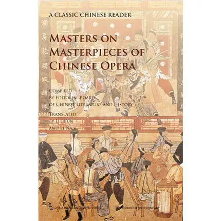 

Masters on Masterpieces of Chinese Opera Classic Chinese Reader Language English Keep on Lifelong learn as long as you live-372