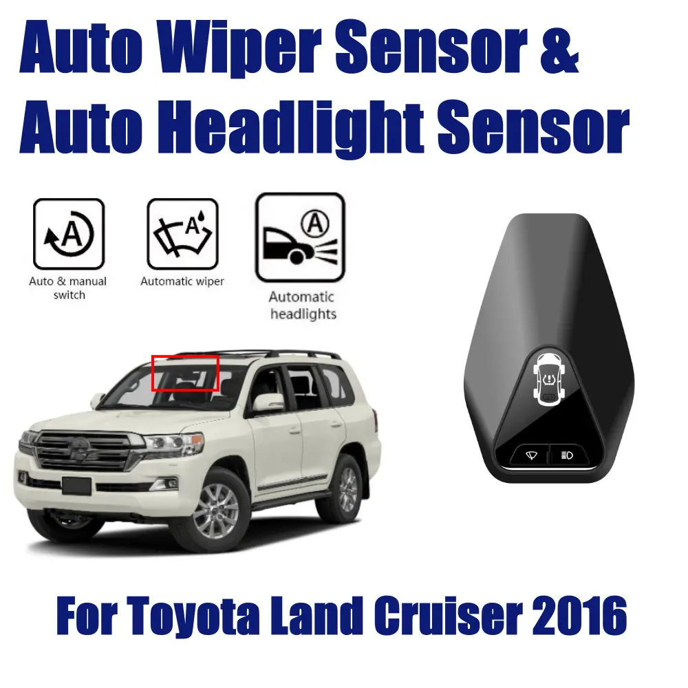 

For Toyota Land Cruiser 2016 Car Rain Wiper Headlight Sensor TPMS Auto Smart Wipers Spotlight Sensors Assistant