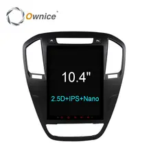 10.4″ Ownice C600 Octa Core Android 6.0 Car DVD Player for Buick Regal 2009 -2013 opel insignia gps head units radio stereo 4G