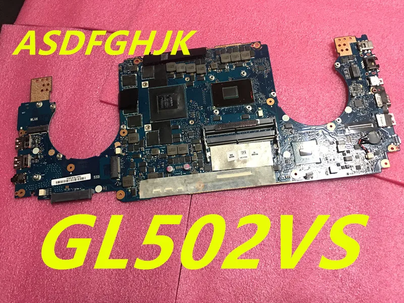 LAPTOP MOTHERBOARD FOR ASUS ROG GL502VS-DB71 GL502VS MAINBOARD WITH I7-6700HQ AND GTX1070M 100% TES