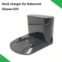 Док-станция Зарядное устройство базы для Roborock пылесос Xiaowa E35 робот пылесос док-станция сапфир Oversea версии CD203RR