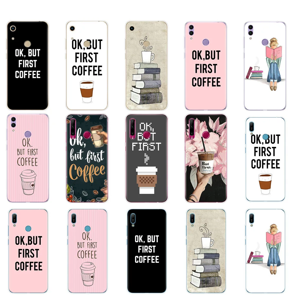 

Case For Huawei Honor 8A PRO 8C 8X 10 i play case back cover for huawei Y5 Y6 Y7 Y9 2019 pro Prime Ok But First Coffee Book