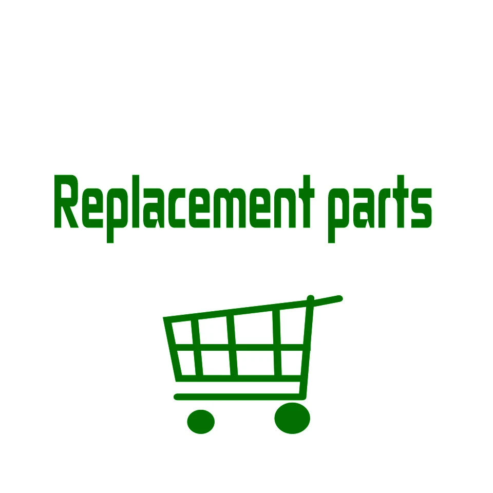 

Replacement parts