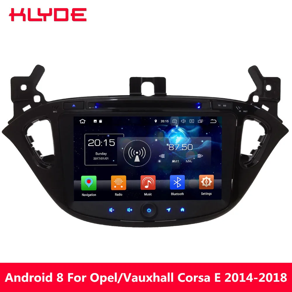 Clearance KLYDE Octa Core 4G Android 8.0 7.1 6 4GB RAM 32GB ROM Car DVD Multimedia Player For Opel/Vauxhal Corsa 2014 2015 2016 2017 2018 0