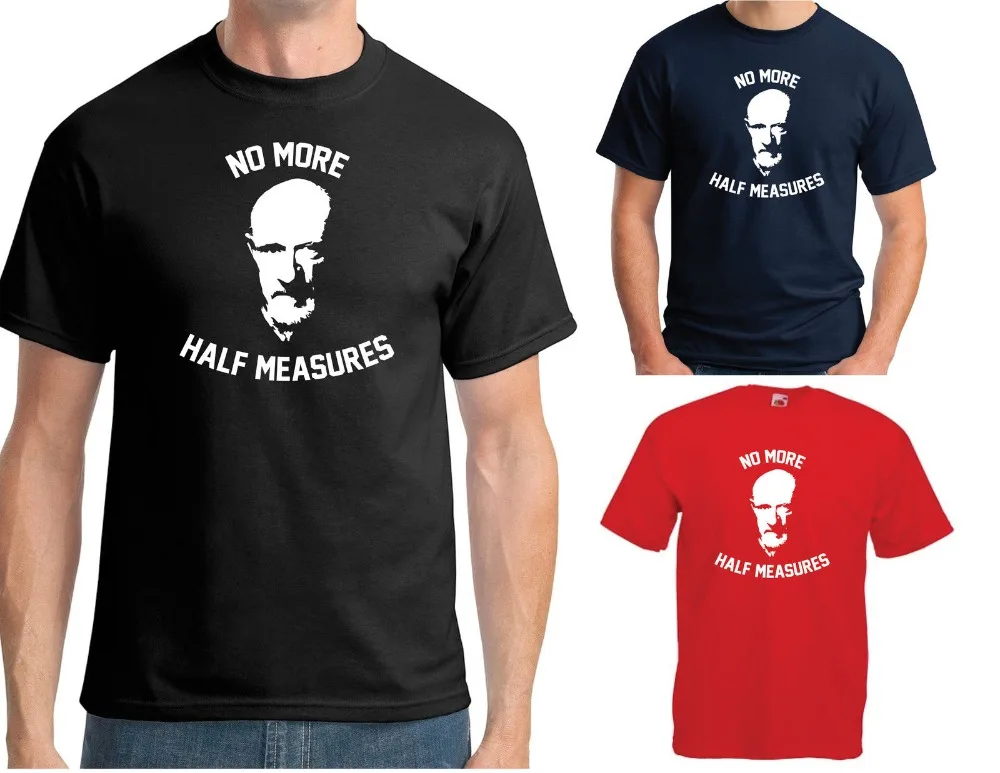 

New Fashion Cool Casual T Shirts MIKE EHRMANTRAUT T-SHIRT - NO MORE HALF MEASURES BREAKING BAD BETTER CALL SAUL T-Shirt