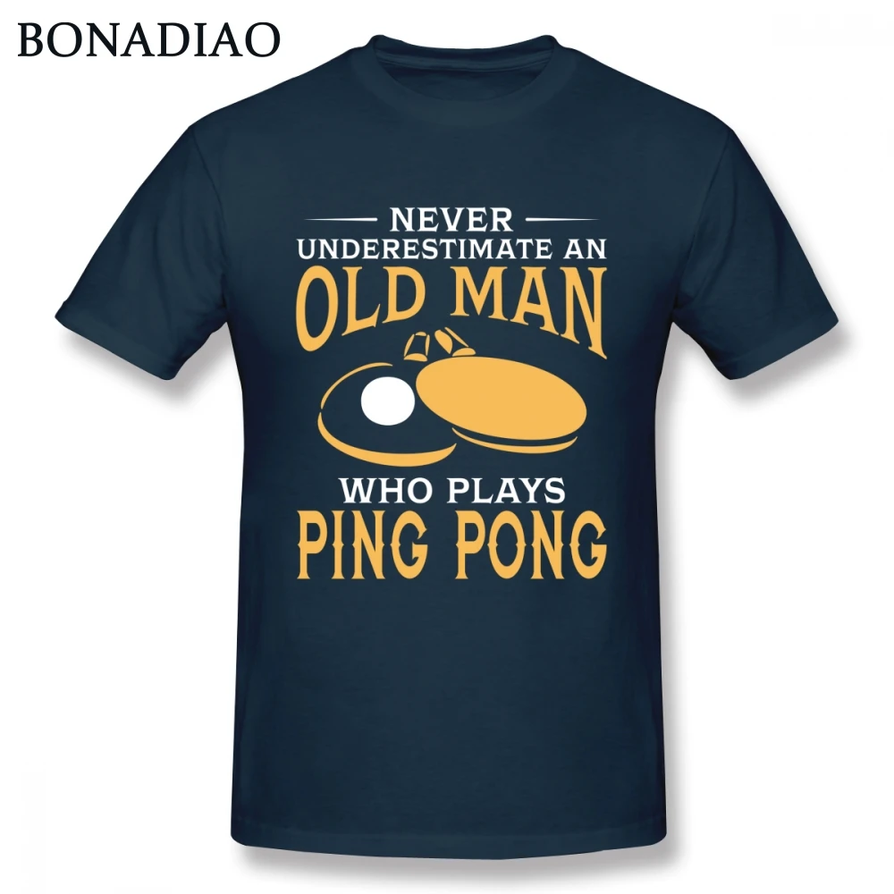 Never Underestimate An Old Man Who Plays Ping Pong T Shirt Geek Tee 100% Cotton Tees | Мужская одежда