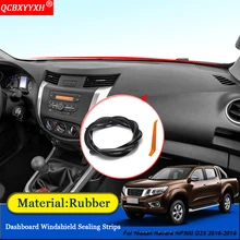 Авто-Стайлинг С нескользящими резиновыми подошвами и звуконепроницаемые не пропускающие шума Пылезащитная крышка приборной панели автомобиля лобового стекла уплотнительная лента для Nissan Navara NP300 D23