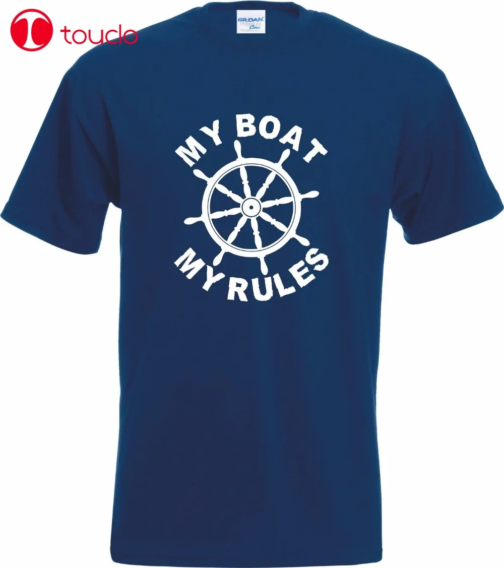 

100% Cotton Short Sleeve Blank T Shirts My Boat My Rules Funny Captain Skipper Boating Yacht Gift Tee Shirt Hoodies