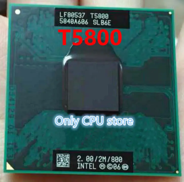 Intel Core 2 Duo T5800 2.0GHz 2M 800 Dual Notebook processors Laptop ...