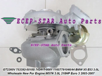 

GT2260V 753392 742417 753392-5015S 753392-0018 753392-5003S 753392-0015 Turbo Turbocharger For BMW X5 3.0d E53 2003-07 M57N 3.0L