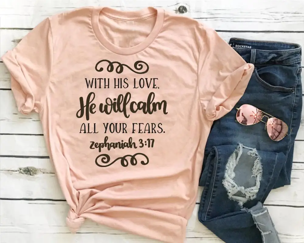 Футболка с надписью He Will Calm All Your страх женский модный графический рисунок