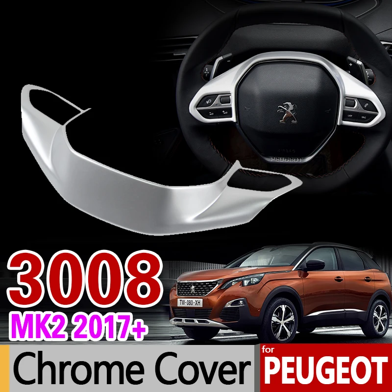 Роскошный хромированная крышка рулевого колеса для peugeot 3008 II 2017 2018 2019 MK2 2nd Gen 3008GT