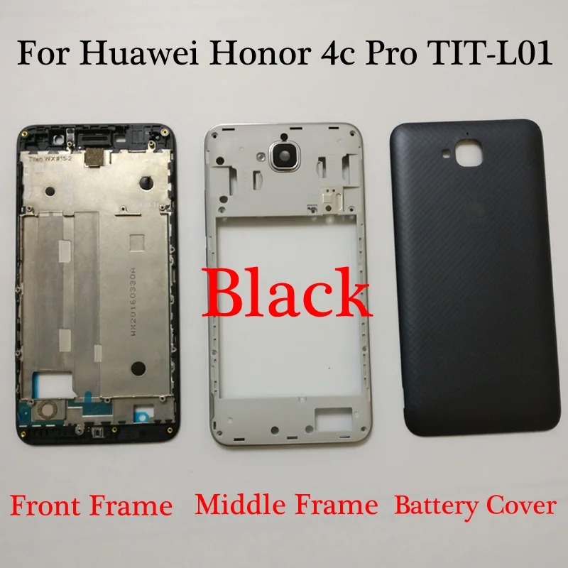 Лицевая пластина для ЖК-дисплея рамка Передняя средняя рамка Корпус Батарейная дверь задняя крышка корпус чехол для huawei honor 4c pro 4cpro TIT-L01 - Цвет: Black full housing