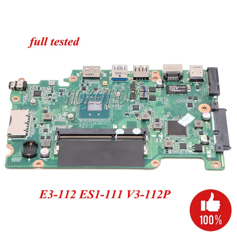 NOKOTION NB. MRK11.001 NBMRK11001 DA0ZHKMB6C0 материнская плата для ноутбука acer aspire E3-112 ES1-111 V3-112P DDR3L основная плата работает