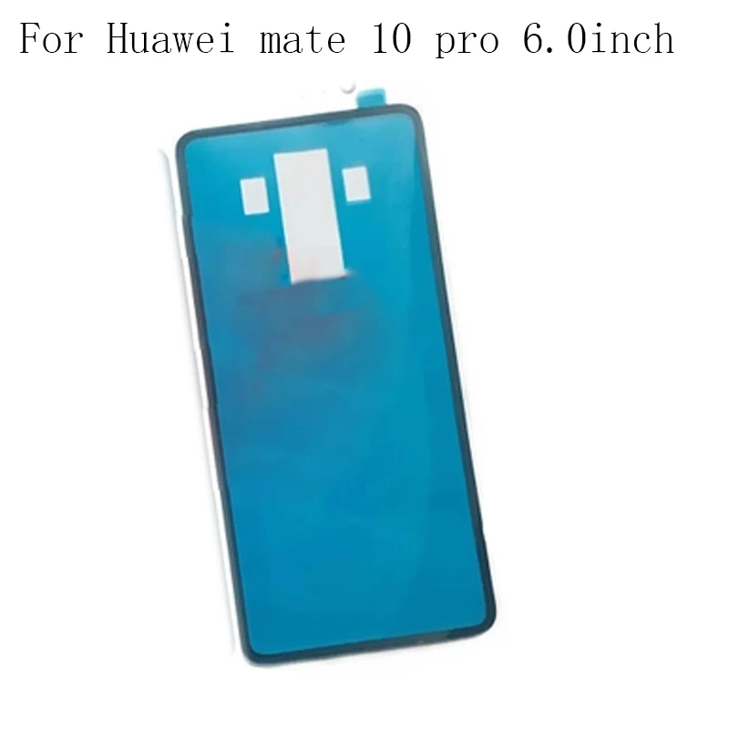 Задняя крышка аккумулятора для Huawei mate 10 pro 3 мм клейкая Двухсторонняя лента mate10 6 0