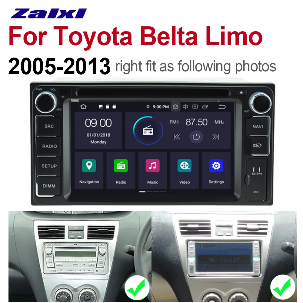 Excellent ZaiXi 2 Din Car Multimedia Player Android 9 Auto Radio For Toyota Belta Limo 2005~2013 DVD GPS 8 Cores 4GB+32GB Bluetooth WiFi 5 Excellent ZaiXi 2 Din Car Multimedia Player Android 9 Auto Radio For Toyota Belta Limo 2005~2013 DVD GPS 8 Cores 4GB+32GB Bluetooth WiFi 5