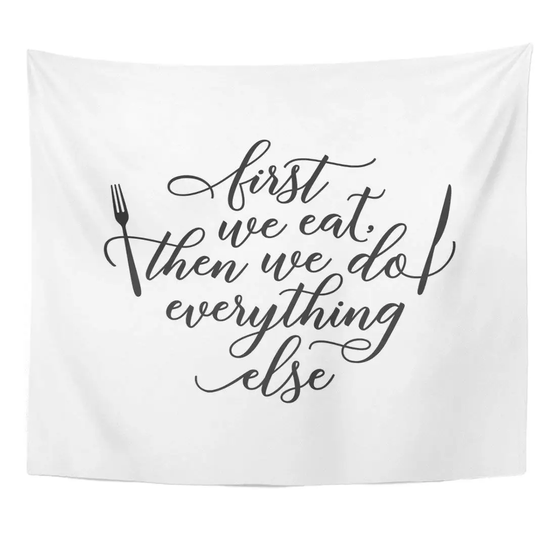 

Tapestry Funny First We Eat Fork and Knife with Food Related Quote Wall Cooking Vintage Saying Home Decor Wall Hanging for Room