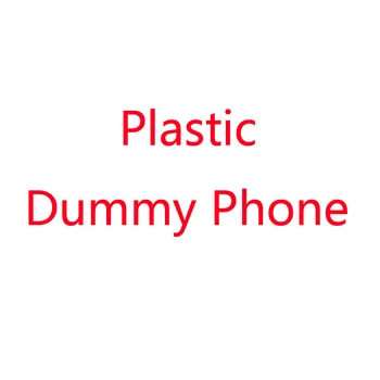 

Plastic Non Working 1:1 Size Display Fake Dummy Phone For Display 7 4.7 inch